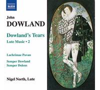 John Dowland Dowland's Tears: Lute Music Vol. 2 (North) (CD) Album