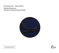 Dowland/ Sinopoulos/ Joubert-Caillet - Lachrimae Lyrae