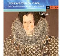 Dowland/ Virelai - Treasures From My Mind