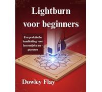 Dowley Flay Lightburn voor beginners (Tascabile)