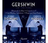 Dowling, Richard-Frederick Hodges - Gershwin For Two Pianos