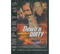 Down and dirty