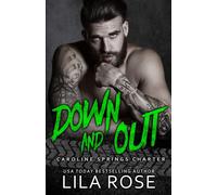 Down and Out: 3 - Rose Lila