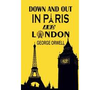 Down And Out In Paris And London