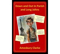 Down and Out In Parish and Long Johns