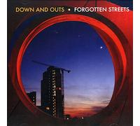 Down And Outs - Forgotten Streets