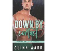 Down By Contact: A Second Chance Gay Sports Romance: 1