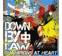 Down By Law - Champions At Heart