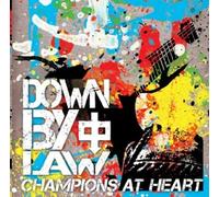 Down By Law - Champions At Heart