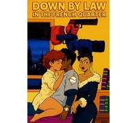 Down By Law In The French Quarter