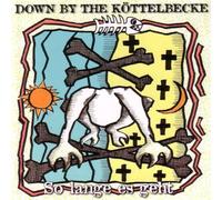 Down By the Köttelbecke - So Lange Es Geht Ep