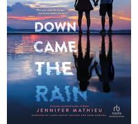 Down Came the Rain