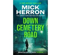 Down Cemetery Road: Zoe Boehm Thrillers 1