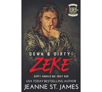 Down & Dirty: Zeke: 1