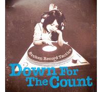 Down for the Count - Broken Record Tactics +3