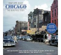 Down Home Blues - Chicago The Beautiful Stuff