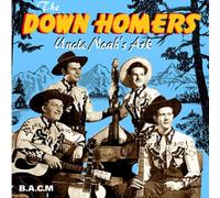 Down Homers, the - Uncle Noah's Ark