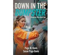 Down in the Dumpster: Dumpster Diva