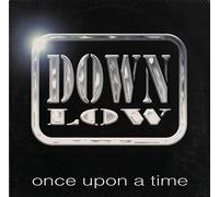 Down Low - Once Upon a Time [Import]