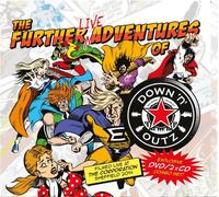 Down 'n' Outz The Further LIVE Adventures of Down 'N' Outz (CD) Album with DVD