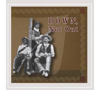 Down Not Out - Down Not Out