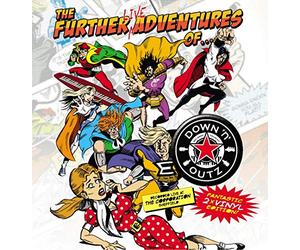 Down N'Outz - The Further Live Adventures Of