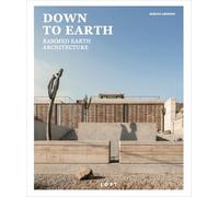 Down of Earth. Rammed Earth architecture