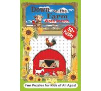 Down on the Farm Word Search Puzzle Book: Fun and Easy Puzzles for Kids About Farm Life, Animals, Gardens and Country Adventures! I 6x9 inches I 110 ... who loves the simple joys of country life!