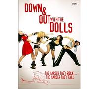 Down & Out With the Dolls