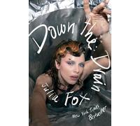 Julia Fox Down the Drain (Copertina rigida)
