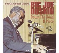Down The Road A Piece - Big Joe Duskin (Audio cd)