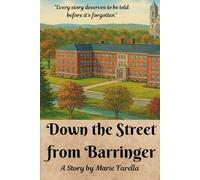 Down the Street from Barringer