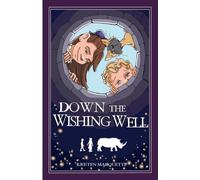 Down the Wishing Well: 1