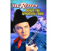 Down the Wyoming Trail (DVD) Bobby Larson Charles King Jack Ingram Horace Murphy