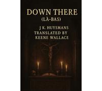 DOWN THERE: Là-bas