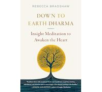 Rebecca Bradshaw Down to Earth Dharma (Tascabile)