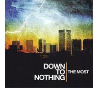 Down To Nothing The Most (CD) Album