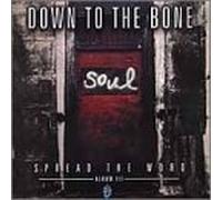 Down to the Bone - Spread the Word: Album III