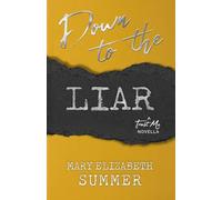 Down to the Liar: 2