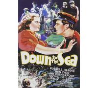 Down To The Sea (DVD) Ann Rutherford Russell Hardie Ben Lyon Irving Pichel