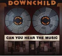 Downchild - Can You Hear The Music?