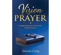Downie Craig Vision Prayer (Tascabile)