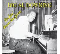 DOWNING, AL -BIG- - ROCKIN' DOWN THE FARM