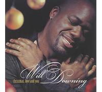 Downing, Will - Christmas Love & You