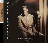 Downing, Will - Dream Fulfilled