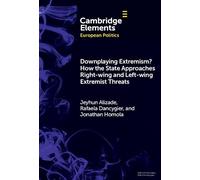 Downplaying Extremism? How the State Approaches Right-Wing and Left-Wing Extremist Threats