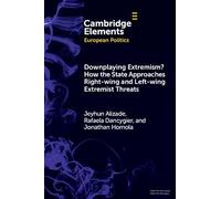 Downplaying Extremism? How the State Approaches Right-Wing and Left-Wing Extremist Threats