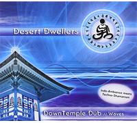DownTemple Dub: Waves by Desert Dwellers (2006-03-21)