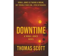 Downtime: A Literary Caribbean Suspense Story of Legacy, Land, and Lethal Revenge