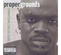 Downtown Circus Gang [Import] [Audio CD] Proper Grounds by Propergrounds (1993-03-11)